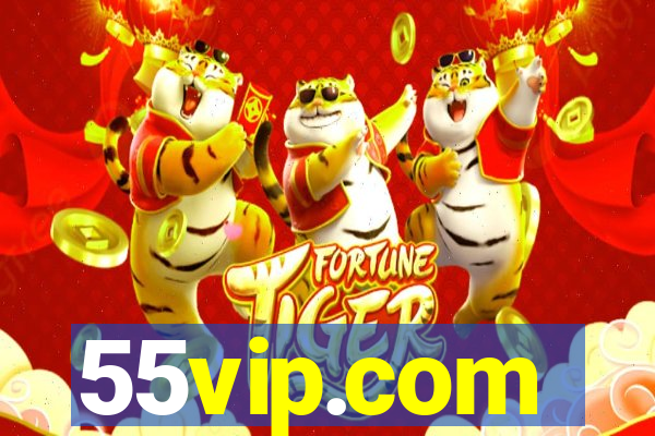 55vip.com