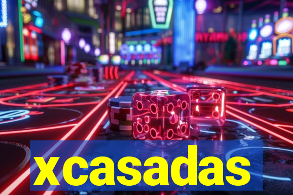 xcasadas