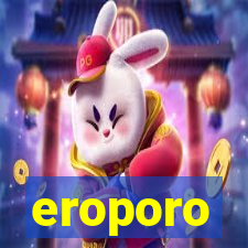 eroporo