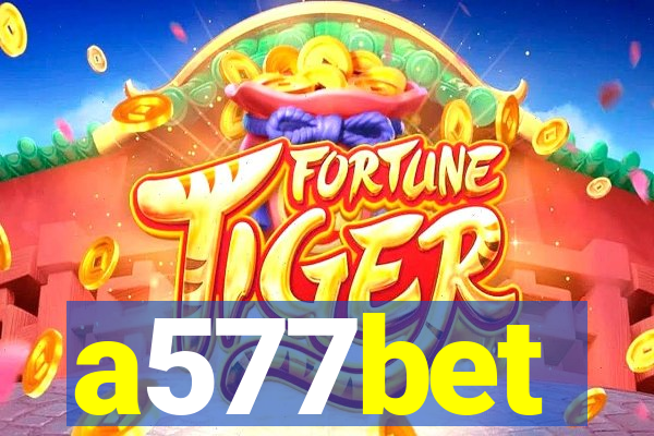 a577bet