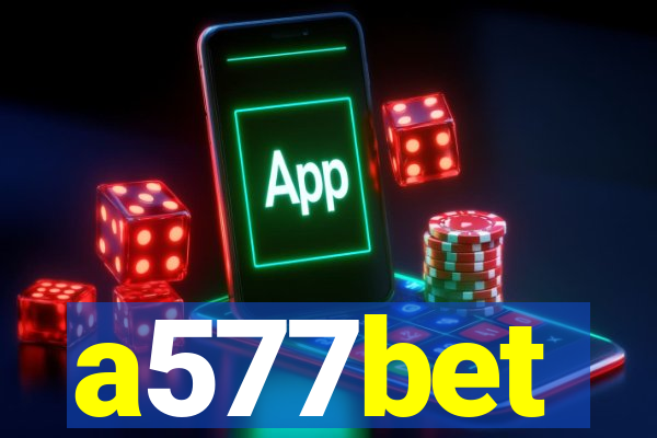 a577bet