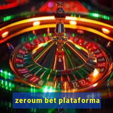 zeroum bet plataforma