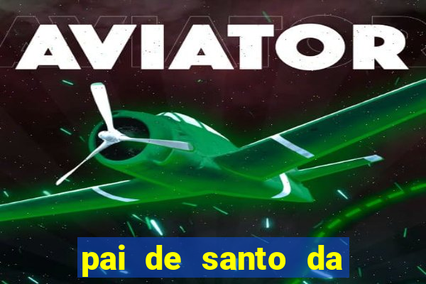 pai de santo da bahia consulta gratis e pagamento trabalho depois