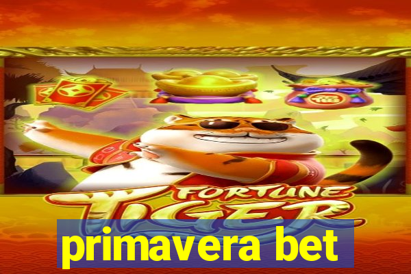 primavera bet