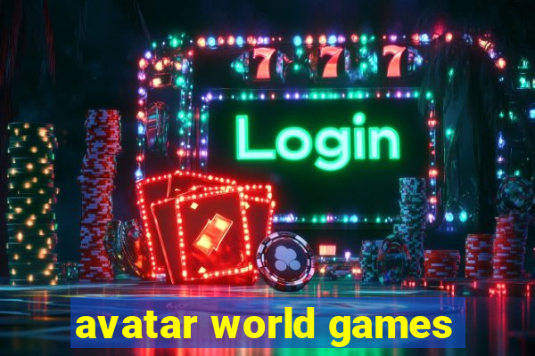 avatar world games