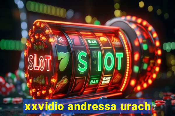 xxvidio andressa urach