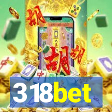 318bet