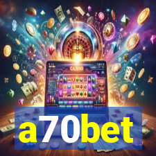 a70bet