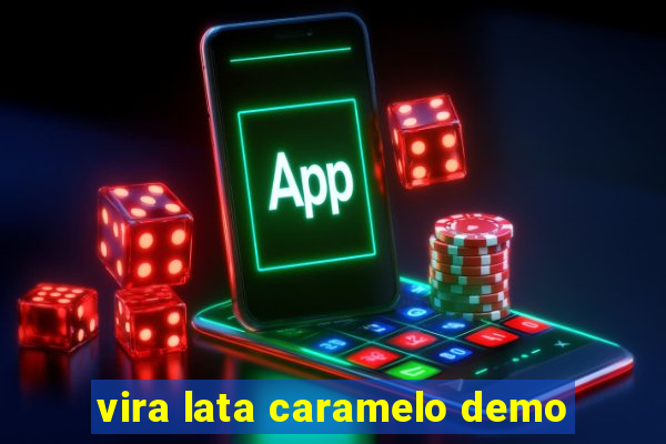 vira lata caramelo demo