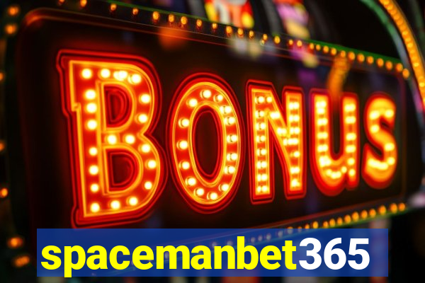 spacemanbet365