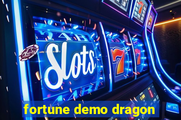 fortune demo dragon