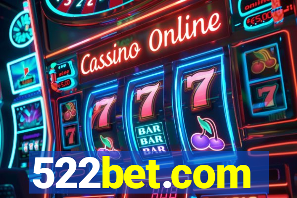 522bet.com