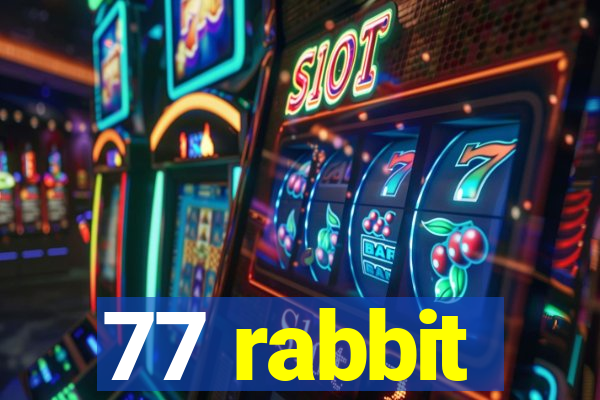 77 rabbit