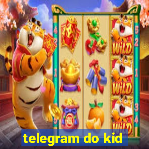 telegram do kid