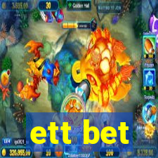 ett bet