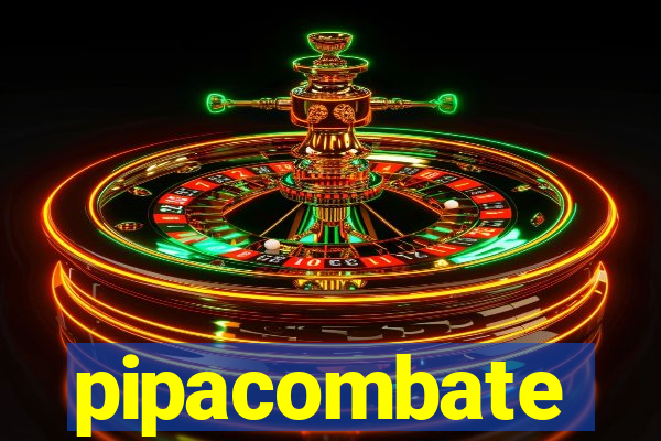 pipacombate