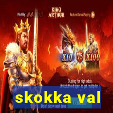 skokka val