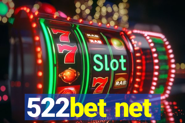 522bet net