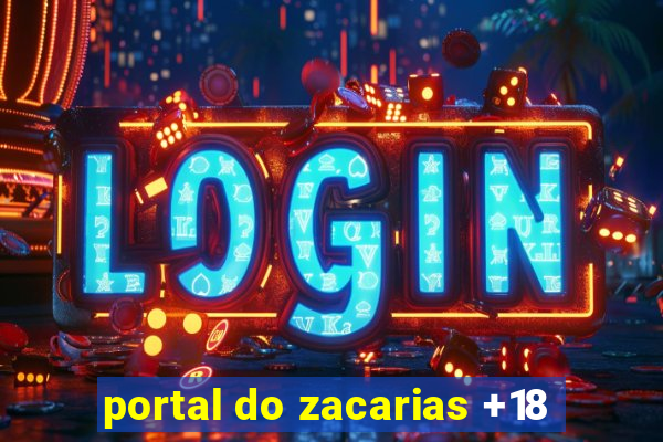 portal do zacarias +18