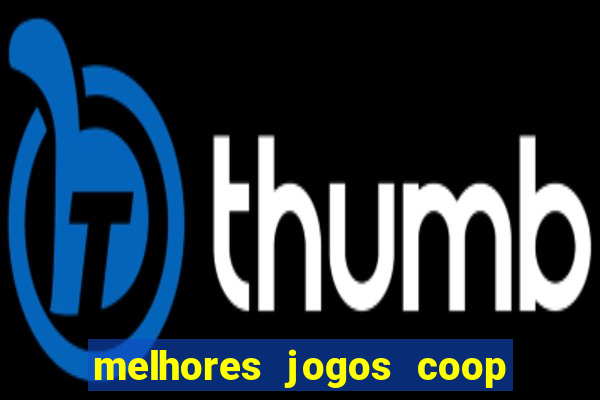 melhores jogos coop local pc