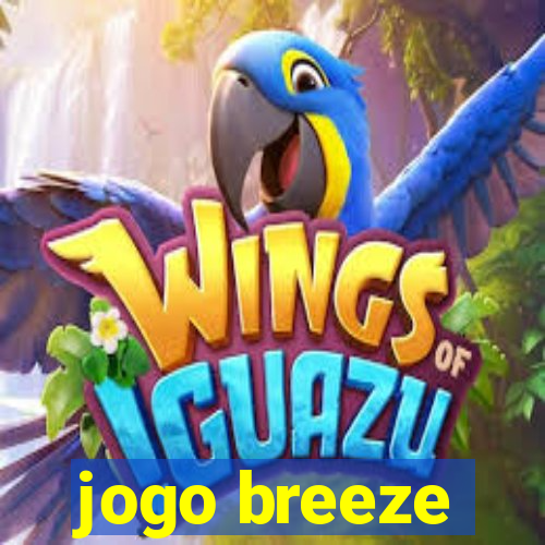 jogo breeze