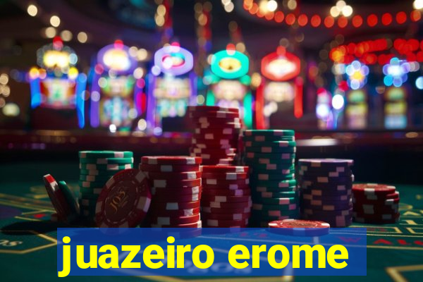 juazeiro erome