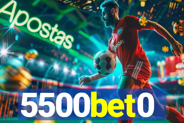 5500bet0