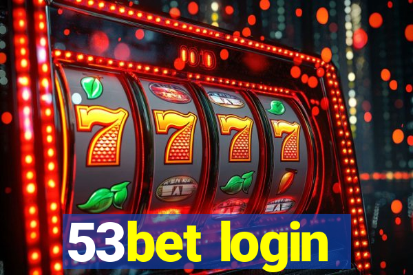 53bet login