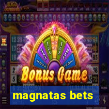 magnatas bets