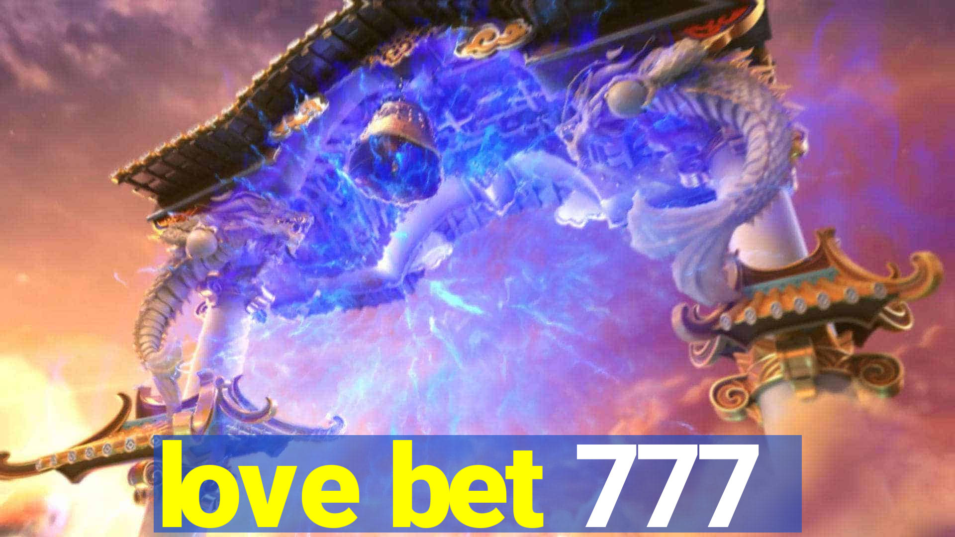 love bet 777