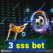 3 sss bet