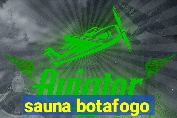 sauna botafogo