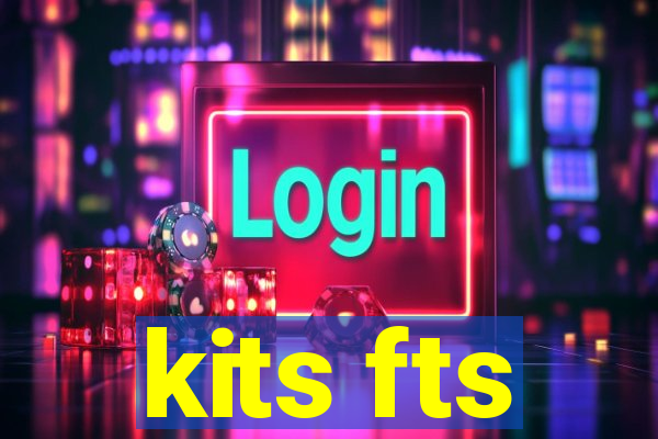 kits fts