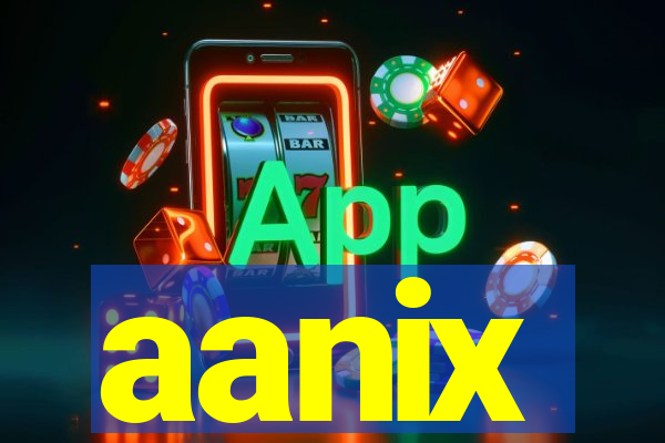 aanix