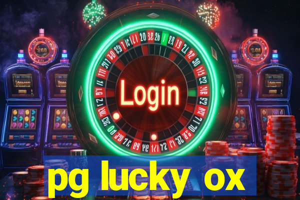 pg lucky ox