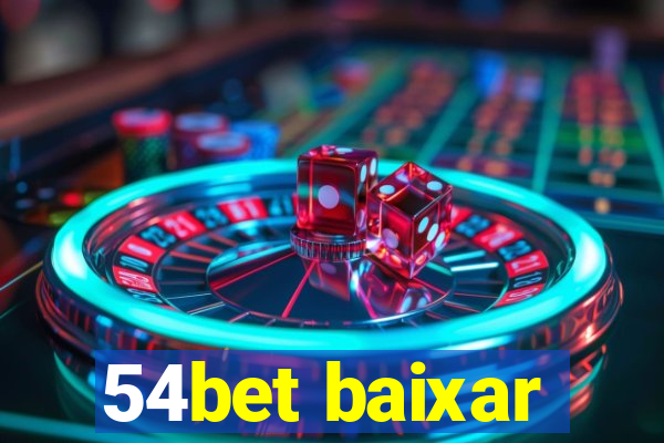 54bet baixar