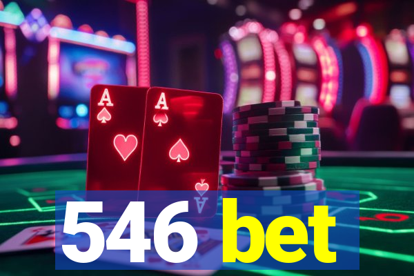 546 bet