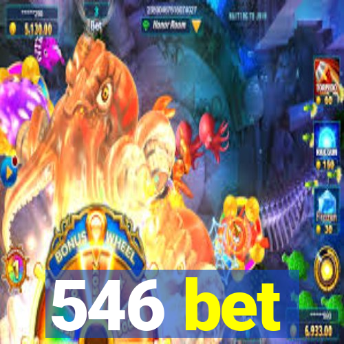 546 bet