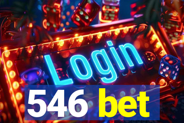 546 bet