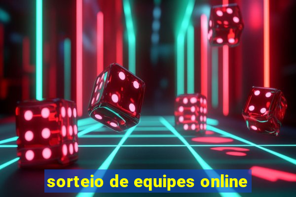 sorteio de equipes online