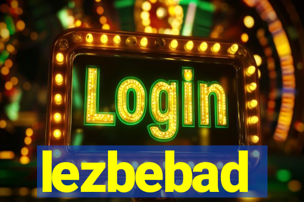 lezbebad