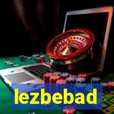 lezbebad