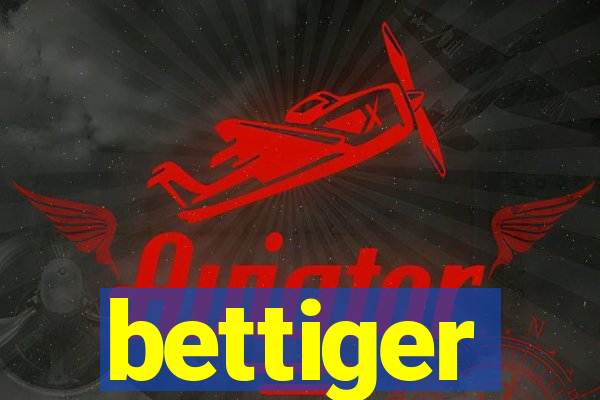 bettiger