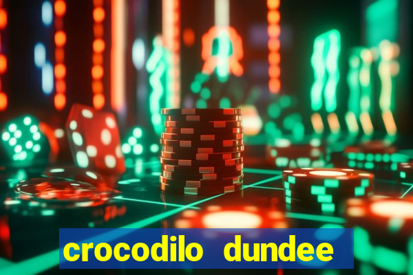 crocodilo dundee filme completo dublado