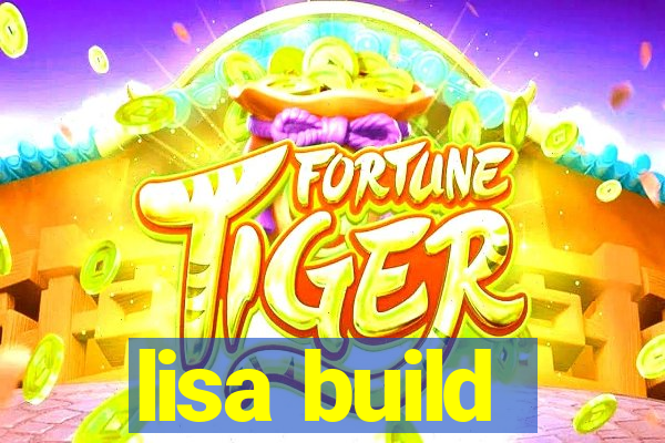 lisa build