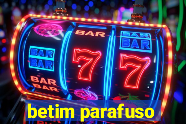 betim parafuso