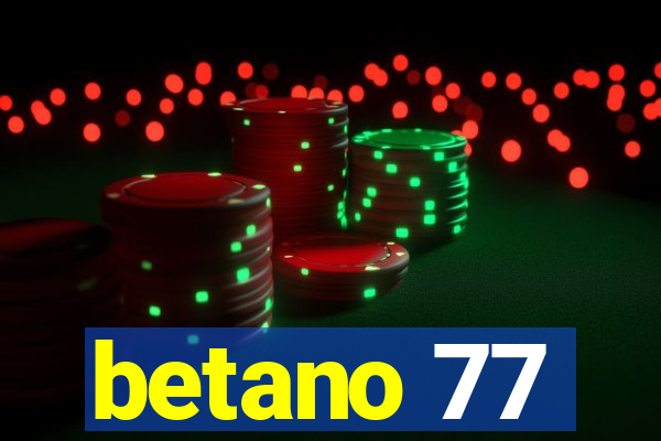 betano 77