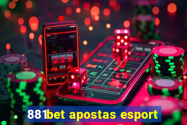 881bet apostas esport