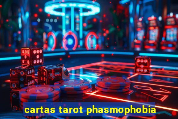 cartas tarot phasmophobia