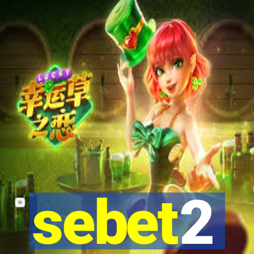 sebet2